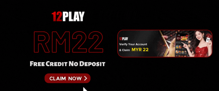 12Play Free Credit No Deposit RM22 - Promotion Banner