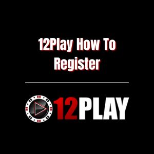 12Play How To Register - Logo - 12Play